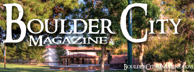 Boulder City Magazine is a monthly publication full of information about Boulder City and Southern Nevada. Boulder City Magazine features the Boulder City Home Guide, a real estate guide to Boulder City and Southern Nevada.